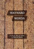 Wayward Words: Poems and Midnight Musings