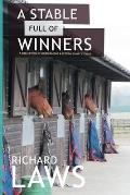 A Stable Full Of Winners: A collection of horseracing and betting short stories