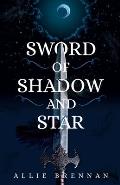 Sword of Shadow and Star