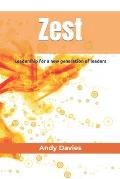 Zest: Leadership for a new generation of leaders