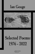 Ian Gouge - Selected Poems (1976 - 2022)