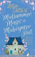 Midsummer Magic at Midwynter Hall: Lose yourself in this timeless, gorgeous romance