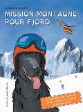 Mission montagne pour Fjord: La glisse qui assure avec Fjord, le chien d'avalanche