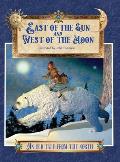 East of the Sun and West of the Moon: An Old Tale from the North