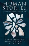 Human Stories: 16 Tales of the Afflicted Mind