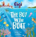 Gigi and the Giant Ladle: The Boy in the Boat