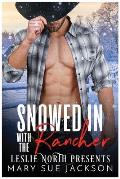 Snowed in with the Rancher