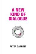 A New Kind of Dialogue