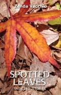 Spotted Leaves: Selected Stories