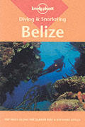 Diving & Snorkeling Belize 3rd Edition