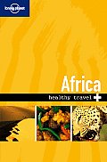 Lonely Planet Healthy Travel Africa 2nd Edition