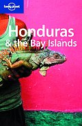 Lonely Planet Honduras & The Bay Islands