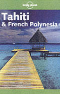 Lonely Planet Tahiti & French Polynesia 6th Edition