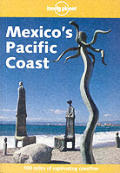 Lonely Planet Mexicos Pacific Coast