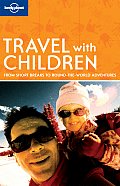 Lonely Planet Travel With Children 5th Edition