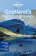 Lonely Planet Scotlands Highlands & Islands 2nd Edition