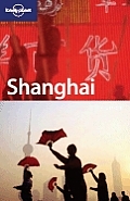 Lonely Planet Shanghai 3rd Edition