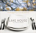 Lake House A Culinary Journey in Country Australia