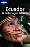 Lonely Planet Ecuador & the Galapagos Islands 7th Edition
