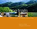 Lonely Planet Rice Trails 1