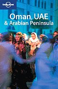 Lonely Planet Oman Uae & Arabian Pen 2nd Edition