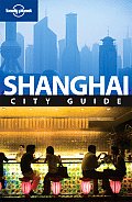 Lonely Planet Shanghai 4th Edition