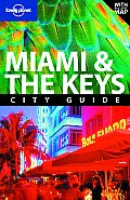 Lonely Planet Miami & the Keys City Guide With Pullout Map