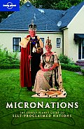 Micronations Lonely Planet Guide To Home Made