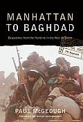 Manhattan to Baghdad: Despatches from the Frontline in the War on Terror