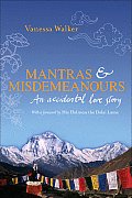 Mantras & Misdemeanours: An Accidental Love Story