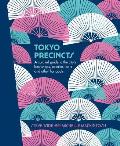 Tokyo Precincts A Curated Guide to the Citys Best Shops Eateries Bars & Other Hangouts