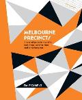 Melbourne Precincts A Curated Guide to the Citys Best Shops Eateries Bars & Other Hangouts