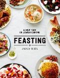 Feasting A New Take on Jewish Cooking