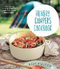 Hungry Campers Cookbook Fresh Healthy & Easy Recipes to Cook on Your Next Camping Trip