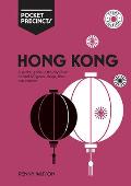Hong Kong Pocket Precincts A Pocket Guide to the Citys Best Cultural Hangouts Shops Bars & Eateries