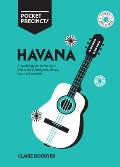 Havana Pocket Precincts A Pocket Guide to the Citys Best Cultural Hangouts Shops Bars & Eateries