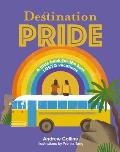 Destination Pride A Little Book for the Best LGBTQ Vacations