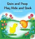 Quin & Peep Play Hide & Seek