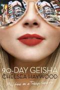90 Day Geisha My Time as a Tokyo Hostess