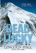 Dead Lucky Life After Death on Mount Everest