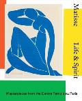 Matisse Life & Spirit Masterpieces from the Centre Pompidou Paris