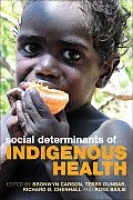 Social Determinants of Indigenous Health