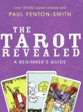 The Tarot Revealed: A Beginner's Guide