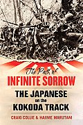 Path of Infinite Sorrow The Japanese on the Kokoda Track