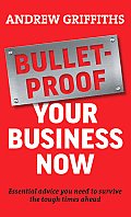 Bulletproof Your Business Now