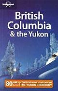 Lonely Planet British Columbia & The Yukon