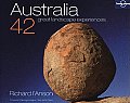 Australia 42 Great Landscape Experiences