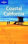 Lonely Planet Coastal California 3rd Edition
