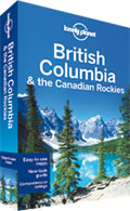 Lonely Planet British Columbia & the Canadian Rockies 6th Edition