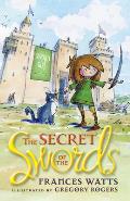 The Secret of the Swords: Volume 1